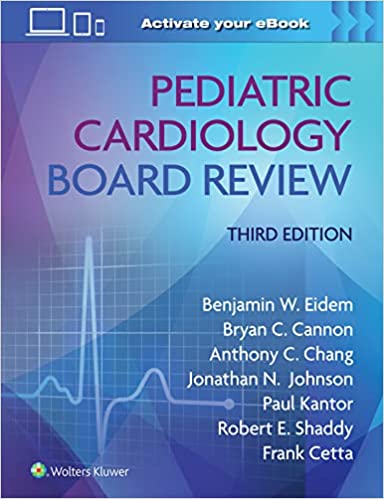 Pediatric Cardiology Board Review (3rd Edition) - Epub + Converted Pdf
